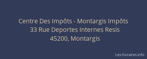 Centre Des Imp&ocirc;ts - Montargis Imp&ocirc;ts