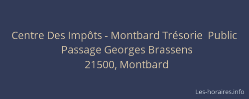 Centre Des Imp&ocirc;ts - Montbard Tr&eacute;sorie  Public