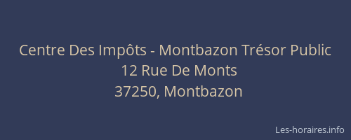 Centre Des Impôts - Montbazon Trésor Public