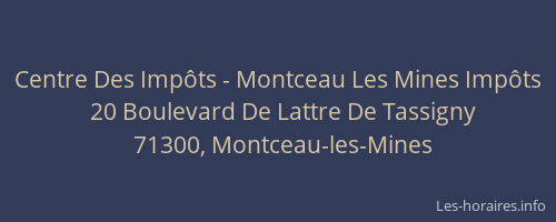 Centre Des Imp&ocirc;ts - Montceau Les Mines Imp&ocirc;ts