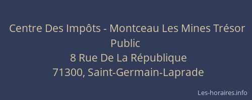 Centre Des Imp&ocirc;ts - Montceau Les Mines Tr&eacute;sor Public