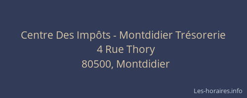 Centre Des Imp&ocirc;ts - Montdidier Tr&eacute;sorerie