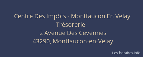 Centre Des Impôts - Montfaucon En Velay Trésorerie