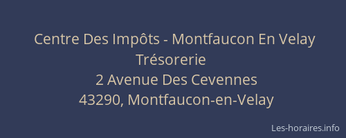 Centre Des Imp&ocirc;ts - Montfaucon En Velay Tr&eacute;sorerie