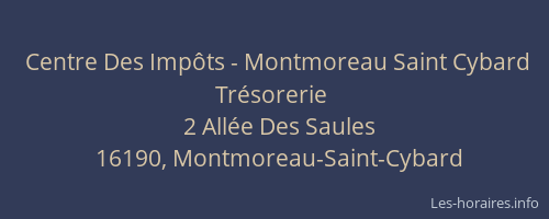 Centre Des Impôts - Montmoreau Saint Cybard Trésorerie