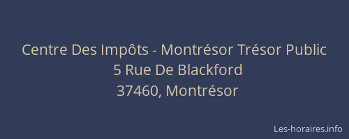 Centre Des Imp&ocirc;ts - Montr&eacute;sor Tr&eacute;sor Public