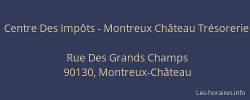 Centre Des Imp&ocirc;ts - Montreux Ch&acirc;teau Tr&eacute;sorerie