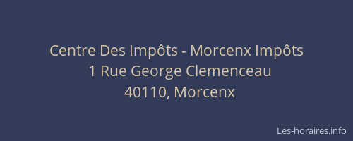 Centre Des Imp&ocirc;ts - Morcenx Imp&ocirc;ts