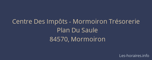 Centre Des Impôts - Mormoiron Trésorerie