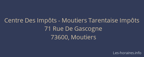 Centre Des Imp&ocirc;ts - Moutiers Tarentaise Imp&ocirc;ts
