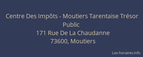 Centre Des Imp&ocirc;ts - Moutiers Tarentaise Tr&eacute;sor Public