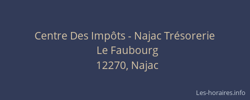 Centre Des Imp&ocirc;ts - Najac Tr&eacute;sorerie