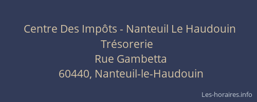 Centre Des Impôts - Nanteuil Le Haudouin Trésorerie