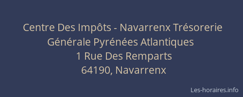 Centre Des Impôts - Navarrenx Trésorerie Générale Pyrénées Atlantiques