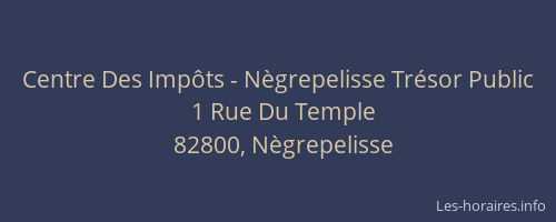 Centre Des Imp&ocirc;ts - N&egrave;grepelisse Tr&eacute;sor Public