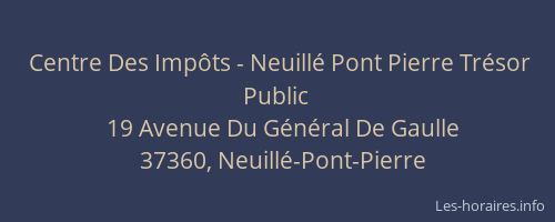 Centre Des Impôts - Neuillé Pont Pierre Trésor Public