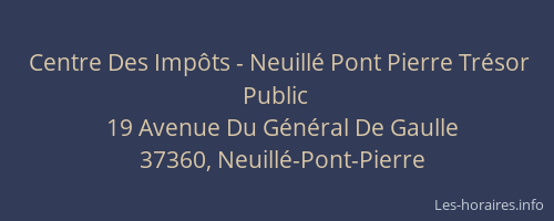 Centre Des Imp&ocirc;ts - Neuill&eacute; Pont Pierre Tr&eacute;sor Public