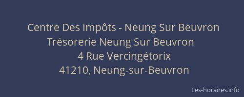 Centre Des Imp&ocirc;ts - Neung Sur Beuvron Tr&eacute;sorerie Neung Sur Beuvron