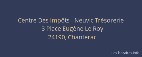 Centre Des Imp&ocirc;ts - Neuvic Tr&eacute;sorerie