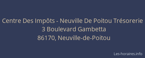Centre Des Imp&ocirc;ts - Neuville De Poitou Tr&eacute;sorerie