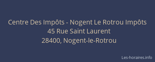 Centre Des Imp&ocirc;ts - Nogent Le Rotrou Imp&ocirc;ts