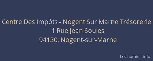 Centre Des Impots Nogent Sur Marne Tresorerie Nogent Sur Marne Les Horaires