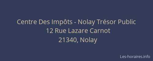 Centre Des Imp&ocirc;ts - Nolay Tr&eacute;sor Public