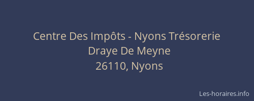 Centre Des Imp&ocirc;ts - Nyons Tr&eacute;sorerie