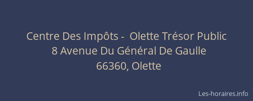 Centre Des Imp&ocirc;ts -  Olette Tr&eacute;sor Public