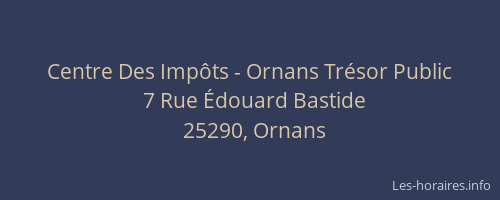 Centre Des Imp&ocirc;ts - Ornans Tr&eacute;sor Public