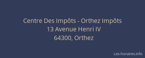 Centre Des Imp&ocirc;ts - Orthez Imp&ocirc;ts