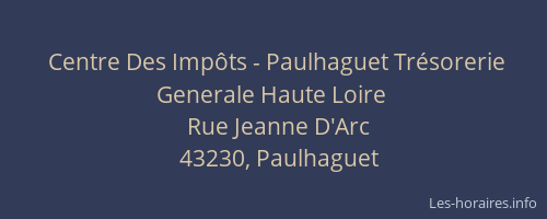 Centre Des Imp&ocirc;ts - Paulhaguet Tr&eacute;sorerie Generale Haute Loire