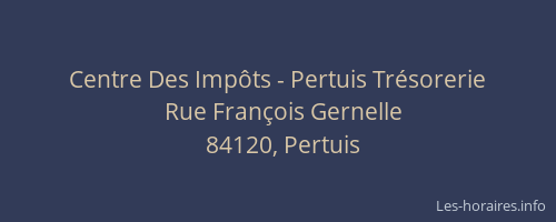 Centre Des Impôts - Pertuis Trésorerie
