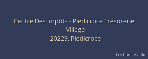Centre Des Imp&ocirc;ts - Piedicroce Tr&eacute;sorerie