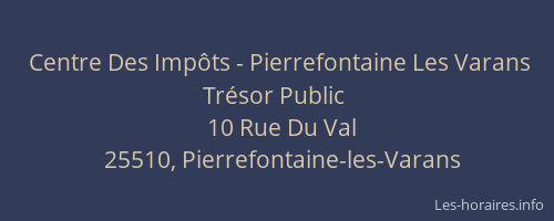 Centre Des Impôts - Pierrefontaine Les Varans Trésor Public
