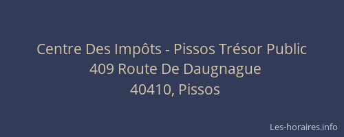 Centre Des Imp&ocirc;ts - Pissos Tr&eacute;sor Public
