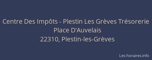 Centre Des Imp&ocirc;ts - Plestin Les Gr&egrave;ves Tr&eacute;sorerie