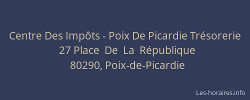 Centre Des Impôts - Poix De Picardie Trésorerie