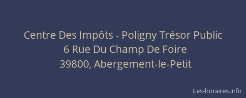 Centre Des Impôts - Poligny Trésor Public