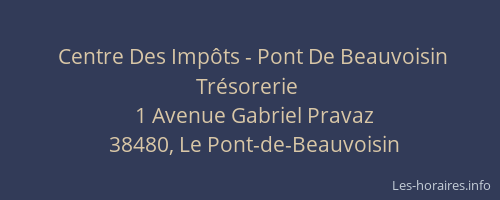 Centre Des Impôts - Pont De Beauvoisin Trésorerie