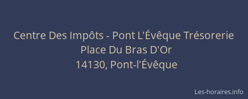 Centre Des Imp&ocirc;ts - Pont L'&Eacute;v&ecirc;que Tr&eacute;sorerie