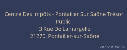 Centre Des Imp&ocirc;ts - Pontailler Sur Sa&ocirc;ne Tr&eacute;sor Public