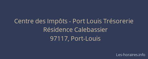 Centre des Imp&ocirc;ts - Port Louis Tr&eacute;sorerie