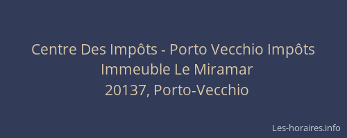 Centre Des Imp&ocirc;ts - Porto Vecchio Imp&ocirc;ts