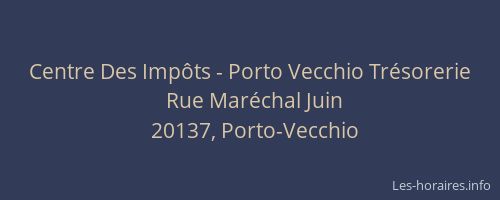 Centre Des Imp&ocirc;ts - Porto Vecchio Tr&eacute;sorerie