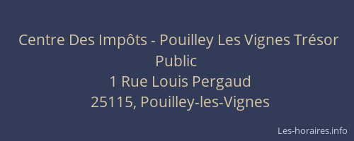 Centre Des Imp&ocirc;ts - Pouilley Les Vignes Tr&eacute;sor Public
