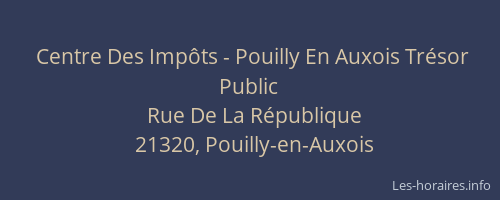 Centre Des Impôts - Pouilly En Auxois Trésor Public