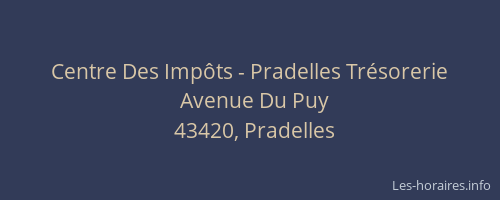 Centre Des Imp&ocirc;ts - Pradelles Tr&eacute;sorerie