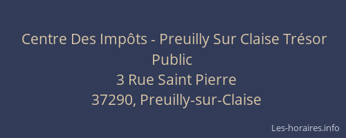 Centre Des Imp&ocirc;ts - Preuilly Sur Claise Tr&eacute;sor Public