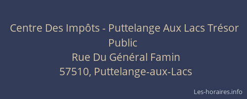 Centre Des Imp&ocirc;ts - Puttelange Aux Lacs Tr&eacute;sor Public